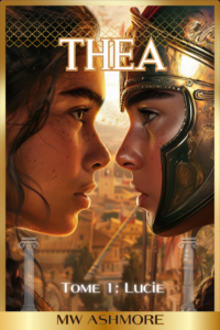 Couverture d’ouvrage : Théa : Tome 1 Lucie
